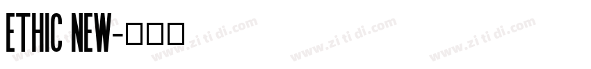 Ethic new字体转换